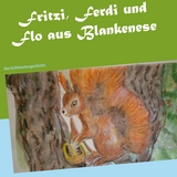 Fritzi, Ferdi und Flo aus Blankenese - Eva Mager, Edda Mager