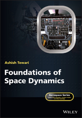 Foundations of Space Dynamics -  Ashish Tewari