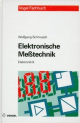 Elektronische Messtechnik - Wolfgang Schmusch