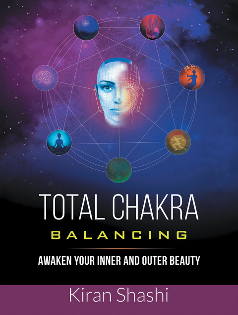 Total Chakra Balancing -  Kiran Shashi