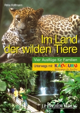 Im Land der wilden Tiere - Petra Hoffmann