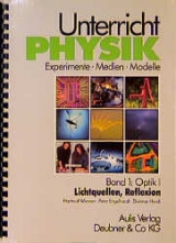 Unterricht Physik / Band1: Optik I - Lichtquellen, Reflexion - Hartmut Wiesner, Peter Engelhardt, Dietmar Herdt