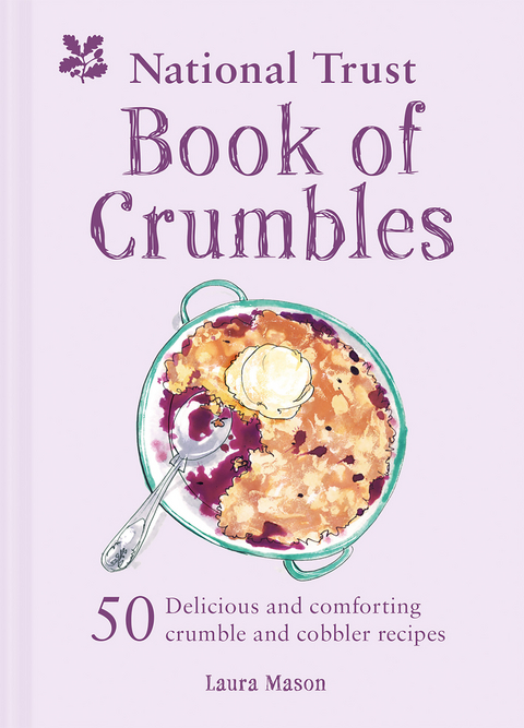 National Trust Book of Crumbles -  Laura Mason