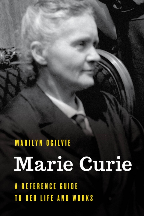 Marie Curie -  Marilyn Ogilvie