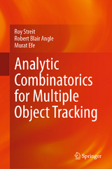 Analytic Combinatorics for Multiple Object Tracking -  Roy Streit,  Robert Blair Angle,  Murat Efe