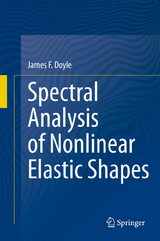 Spectral Analysis of Nonlinear Elastic Shapes - James F. Doyle