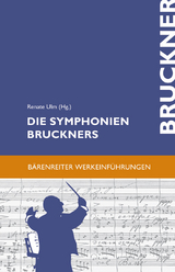 Die Symphonien Bruckners - 