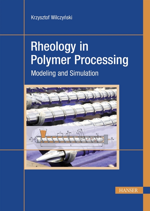 Rheology in Polymer Processing - Krzysztof Wilczynski