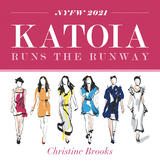 Katoia Runs the Runway -  Christine Brooks