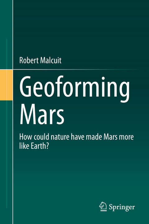 Geoforming Mars - Robert Malcuit