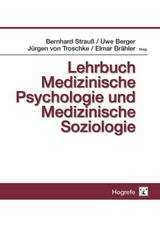 Lehrbuch Medizinische Psychologie und Medizinische Soziologie - 