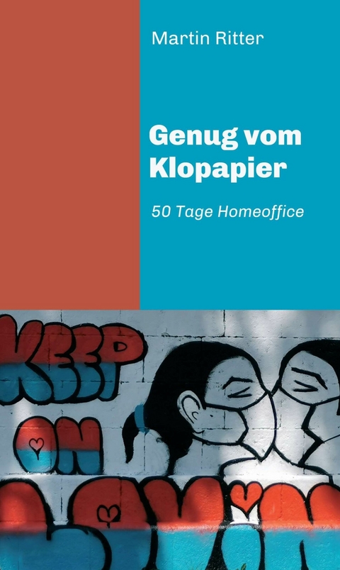 Genug vom Klopapier -  Martin Ritter