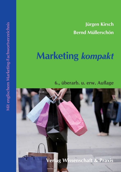 Marketing kompakt. -  Bernd Müllerschön