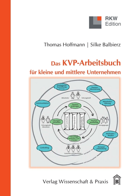 Das KVP-Arbeitsbuch für kleine und mittlere Unternehmen. -  Silke Balbierz
