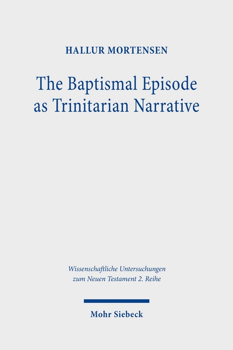 The Baptismal Episode as Trinitarian Narrative -  Hallur Mortensen