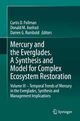 Mercury and the Everglades. A Synthesis and Model for Complex Ecosystem Restoration - 