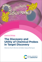 The Discovery and Utility of Chemical Probes in Target Discovery - 