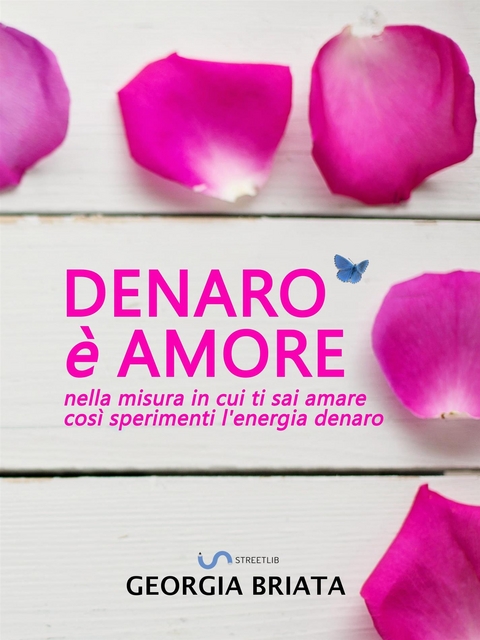 Denaro è amore - Georgia Briata