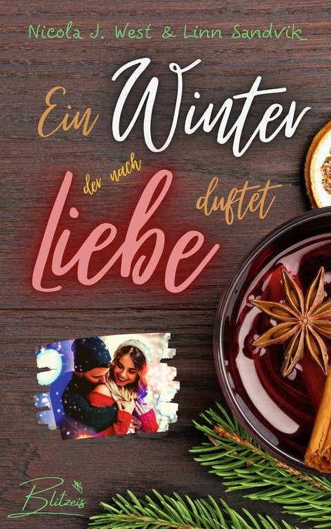 Ein Winter, der nach Liebe duftet - Nicola J. West, Linn Sandvik