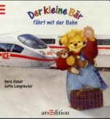 Der kleine Bär fährt mit der Bahn - Vera Sobat, Jutta Langreuter