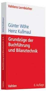 Grundzüge der Buchführung und Bilanztechnik - Wöhe, Günter; Kussmaul, Heinz