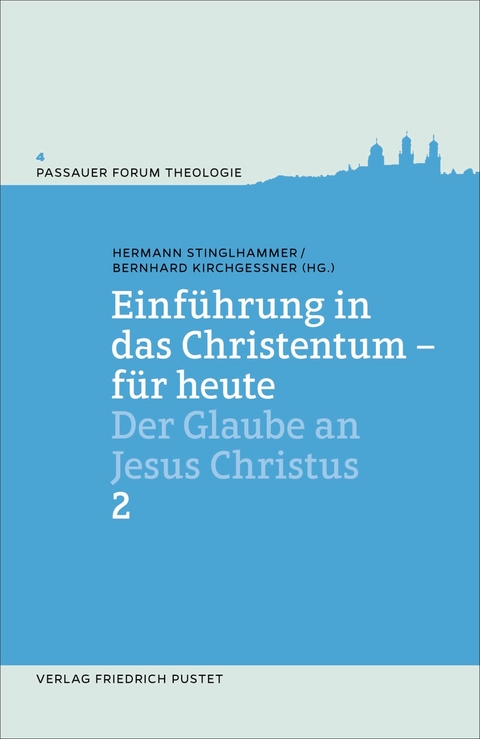 Einführung in das Christentum - für heute Bd.2 - 