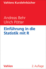 Einführung in die Statistik mit R - Behr, Andreas; Pötter, Ulrich