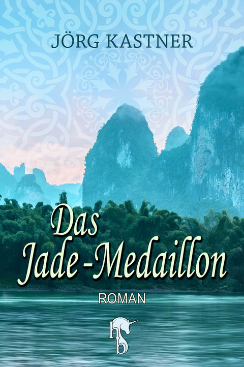 Das Jade-Medaillon - Jörg Kastner