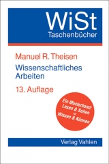 Wissenschaftliches Arbeiten - Theisen, Manuel R