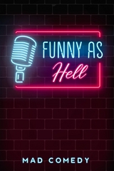 funny as hell - Mad Comedy