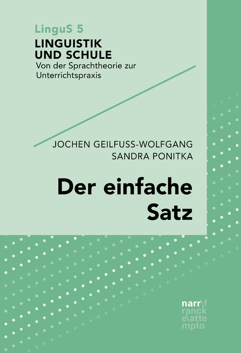 Der einfache Satz -  Jochen Geilfuß-Wolfgang,  Sandra Ponitka