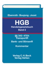 Handelsgesetzbuch (HGB) - Gesamtwerk. In 2 Bänden und einem Aktualisierungsband / HGB  Bd. 2: §§ 343-475h - 