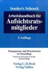 Arbeitshandbuch für Aufsichtsratsmitglieder - Semler, Johannes; Schenck, Kersten von