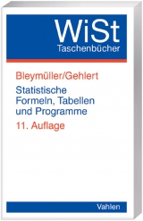 Statistische Formeln, Tabellen und Programme - Bleymüller, Josef; Gehlert, Günther