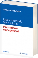 Innovationsmanagement - Hauschildt, Jürgen; Salomo, Sören