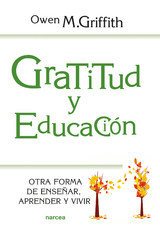 Gratitud y educación - Owen M. Griffith