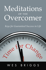 Meditations of the Overcomer -  Wes Briggs