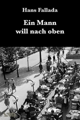 Ein Mann will nach oben - Hans Fallada