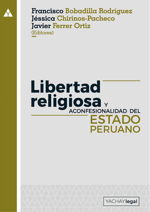 Libertad religiosa y aconfesionalidad del Estado peruano - Francisco Bobadilla Rodríguez