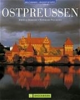 Ostpreussen - Andreas Ehrhard, Bernhard Pollmann