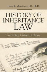 History of Inheritance Law -  Harry L. Munsinger J.D. Ph.D.