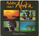 Bilder aus Afrika - Martin, Michael