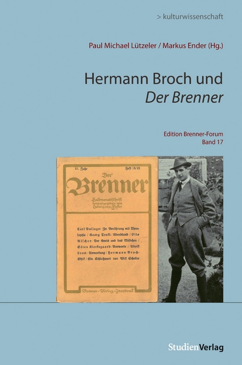 Hermann Broch und Der Brenner - 