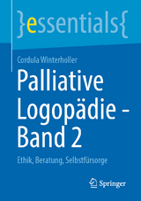 Palliative Logopädie - Band 2 - Cordula Winterholler