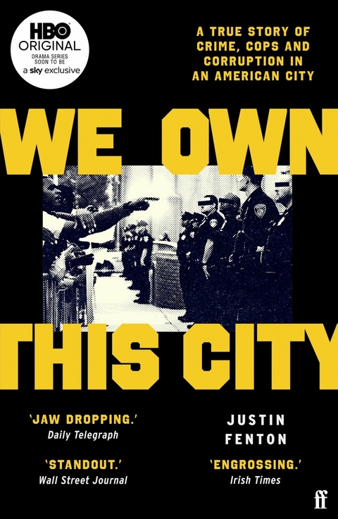 We Own This City -  Justin Fenton
