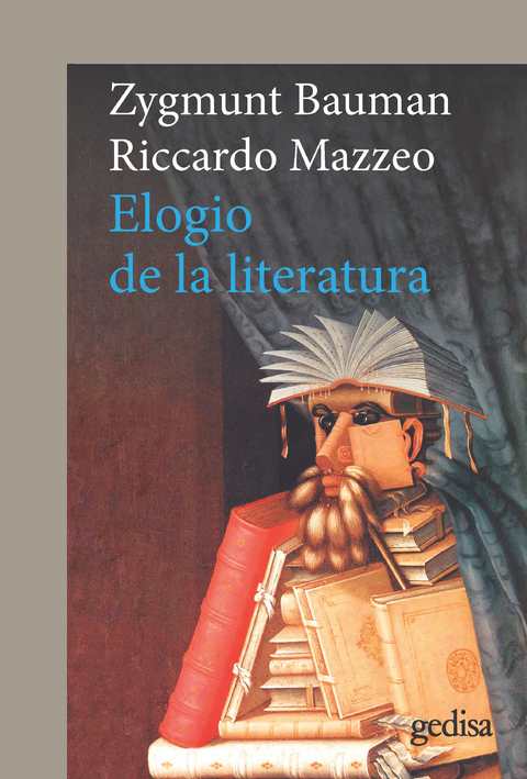 Elogio de la literatura - Zygmunt Bauman, Riccardo Mazzeo