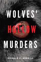 Wolves' Hollow Murders - Donald F. Averill