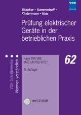 Prüfung elektrischer Geräte in der betrieblichen Praxis - Ulrich Kammerhoff, Robert Kindermann, Friedhelm Matz