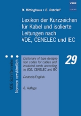 Lexikon der Kurzzeichen für Kabel und isolierte Leitungen nach VDE, CENELEC und IEC - Dirk Rittinghaus, Ewald Retzlaff