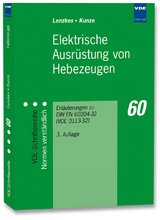 Elektrische Ausrüstung von Hebezeugen - Lenzkes, Dieter; Kunze, Hans-Jürgen